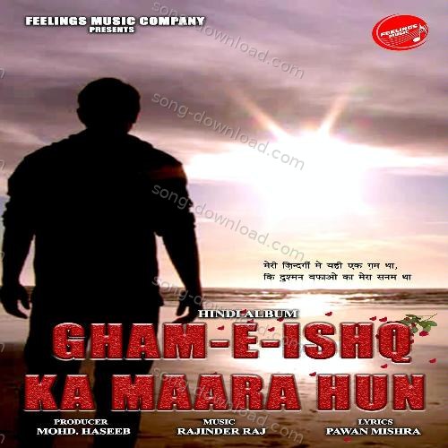 Gham-E-Ishq Ka Mara Hun Kumar Kancha MP3 Download